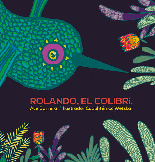 Rolando, el colibrí